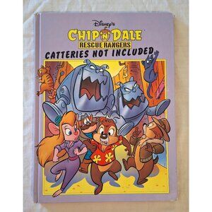Catteries Not Included Chip N Dale Rescue Rangers Disney Hardcover
